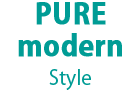 PURE modern Style